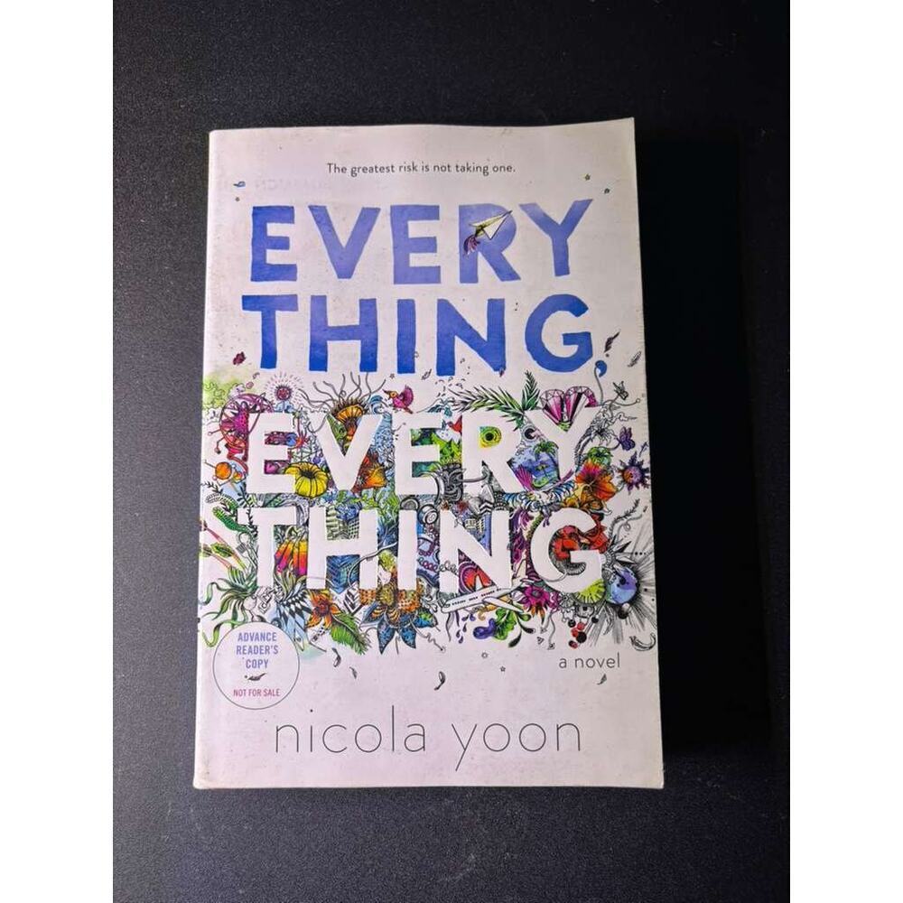 Everything Everything Nicola Yoon ARC Hardcover YA Romance Novel Book